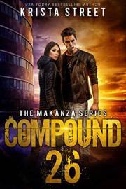 Compound 26 (The Makanza Series Book 1)