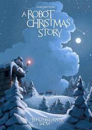 A Robot Christmas Story: An Elf’s Footprints in the Snow (Prequels of Hearts of iron Book 3)