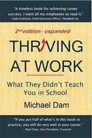 Thriving At Work: What They Didn't Teach You in School