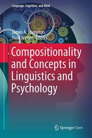 Compositionality and Concepts in Linguistics and Psychology (Language, Cognition, and Mind Book 3)