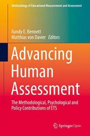 Advancing Human Assessment: The Methodological, Psychological and Policy Contributions of ETS (Methodology of Educational Mea