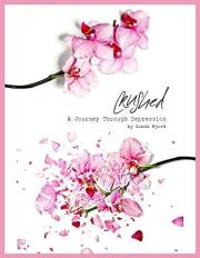 Crushed: A Journey Through Depression