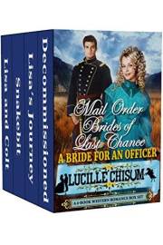 The Mail Order Brides of Last Chance: A Bride for An Officer (A 4-Book Western Romance Box Set)