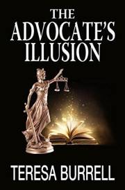 The Advocate's Illusion: Legal Suspense Murder Mystery (The Advocate Series Book 9)