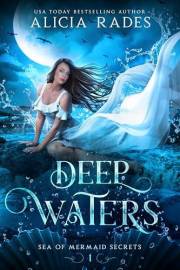 Deep Waters (Sea of Mermaid Secrets Book 1)
