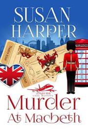 Murder at Macbeth (Flight Risk Cozy Mystery Book 1)