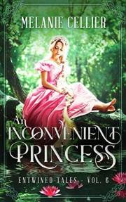 An Inconvenient Princess: A Retelling of Rapunzel