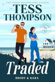 Traded: Brody and Kara (Cliffside Bay Book 1)