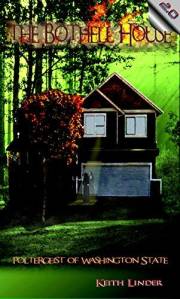 The Bothell Hell House: Poltergeist of Washington State