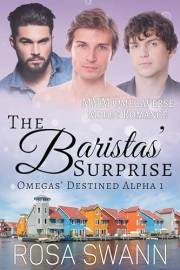 The Baristas’ Surprise (Omegas’ Destined Alpha 1): MMM Omegaverse Mpreg Romance (Omegas' Destined Alpha)