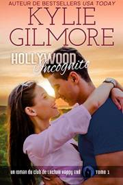 Hollywood incognito (Club de Lecture Happy End, t. 1) (French Edition)