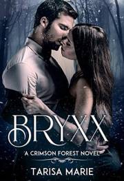 Bryxx (Crimson Forest Book 1)