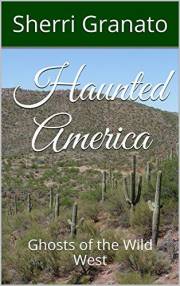 Haunted America: Ghosts of the Wild West