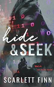 Hide & Seek: Suspense: Road trip, stuck together: Fugitive hacker heroine’s last hope. (Exile Book 1)