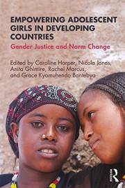 Empowering Adolescent Girls in Developing Countries: Gender Justice and Norm Change