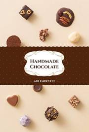 Handmade Chocolate: A 