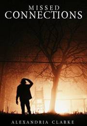 Missed Connections: A Riveting Mystery