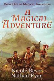 A Magical Adventure (Magical Awakening Book 1)