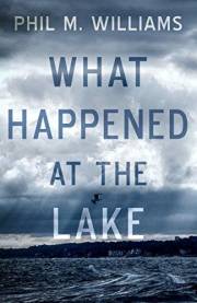 What Happened at the Lake (Serial Killer Thrillers)