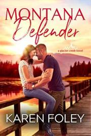Montana Defender: A Small-Town Military Romance