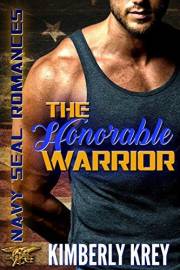 The Honorable Warrior: Navy SEAL Romance