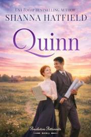 Quinn: A Sweet Western Historical Romance (Pendleton Petticoats Book 9)