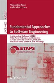 Fundamental Approaches to Software Engineering: 21st International Conference, FASE 2018, Held as Part of the European Joint