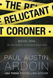 The Reluctant Coroner (Fenway Stevenson Mysteries Book 1)
