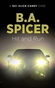 Hit and Run (DCI Alice Candy Book 2)