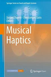 Musical Haptics (Springer Series on Touch and Haptic Systems)