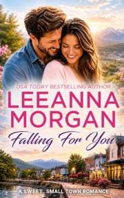 Falling For You: A Sweet Small Town Romance (Sapphire Bay Book 1)