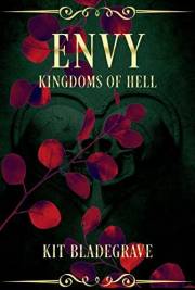 Envy: A Demigods and Princes of Hell Romance (Kingdoms of Hell Book 1)