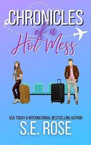Chronicles of a Hot Mess: A Laugh-Out-Loud Sports Romance