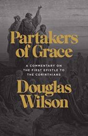 Partakers of Grace: A Commentary on 1 Corinthians