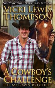 A Cowboy's Challenge: Sister's Best Friend Western Romance (The McGavin Brothers Book 10)