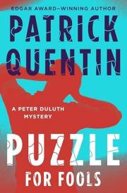 A Puzzle for Fools (The Peter Duluth Mysteries Book 1)