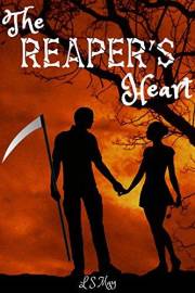 The Reaper's Heart (The Reaper's Heart Series Book 1)
