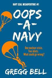 Oops-A-Navy (Navy SEAL Misadventure Book 1)