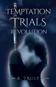 Temptation Trials Revolution (The Tempted Series Book 1)