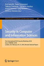 Security in Computer and Information Sciences: First International ISCIS Security Workshop 2018, Euro-CYBERSEC 2018, London,
