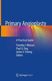 Primary Angioplasty: A Practical Guide