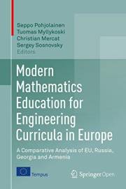 Modern Mathematics Education for Engineering Curricula in Europe: A Comparative Analysis of EU, Russia, Georgia and Armenia