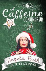 A Caffeine Conundrum (The CafFUNated Mysteries Book 1)