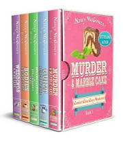 Comfort Cakes Cozy Mysteries, The Complete Series: A 5 Book Box Set With 5 Delicious Cake Recipes