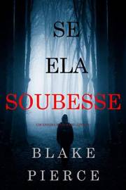 Se Ela Soubesse (Um Enigma Kate Wise—Livro 1) (Portuguese Edition)