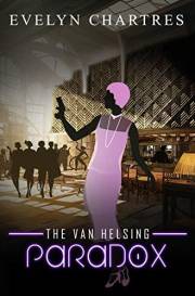 The Van Helsing Paradox (The Clara Grey Adventures Book 1)