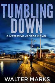 Tumbling Down (The Detective Jericho series Book 6)