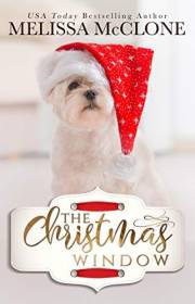The Christmas Window: A Small-Town Holiday Romance (Silver Falls Book 1)