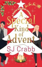 A Special Kind of Advent: A Festive, Feel Good, Christmas Romance