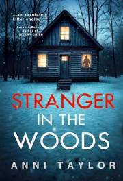 Stranger in the Woods: A Tense Psychological Thriller